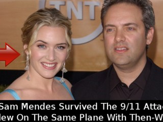 Did You Know That After Sam Mendes Survived The 9/11 Attack He Never Flew On The Same Plane With Then-Wife Kate Winslet For Fear Of….